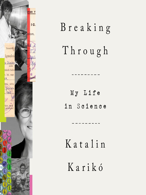 Title details for Breaking Through by Katalin Karikó - Available